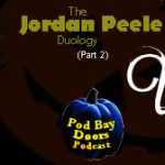 Pod Bay Doors – A Movie Podcast | Us, The Jordan Peele Duology – Part 2, Episode #169